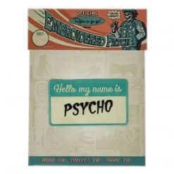 Retro-a-go-go My Name Is Psycho Embroidered Patch