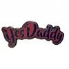 Geeky And Kinky Yes Daddy Enamel Pin 1 Geeky And Kinky Yes Daddy Enamel Pin